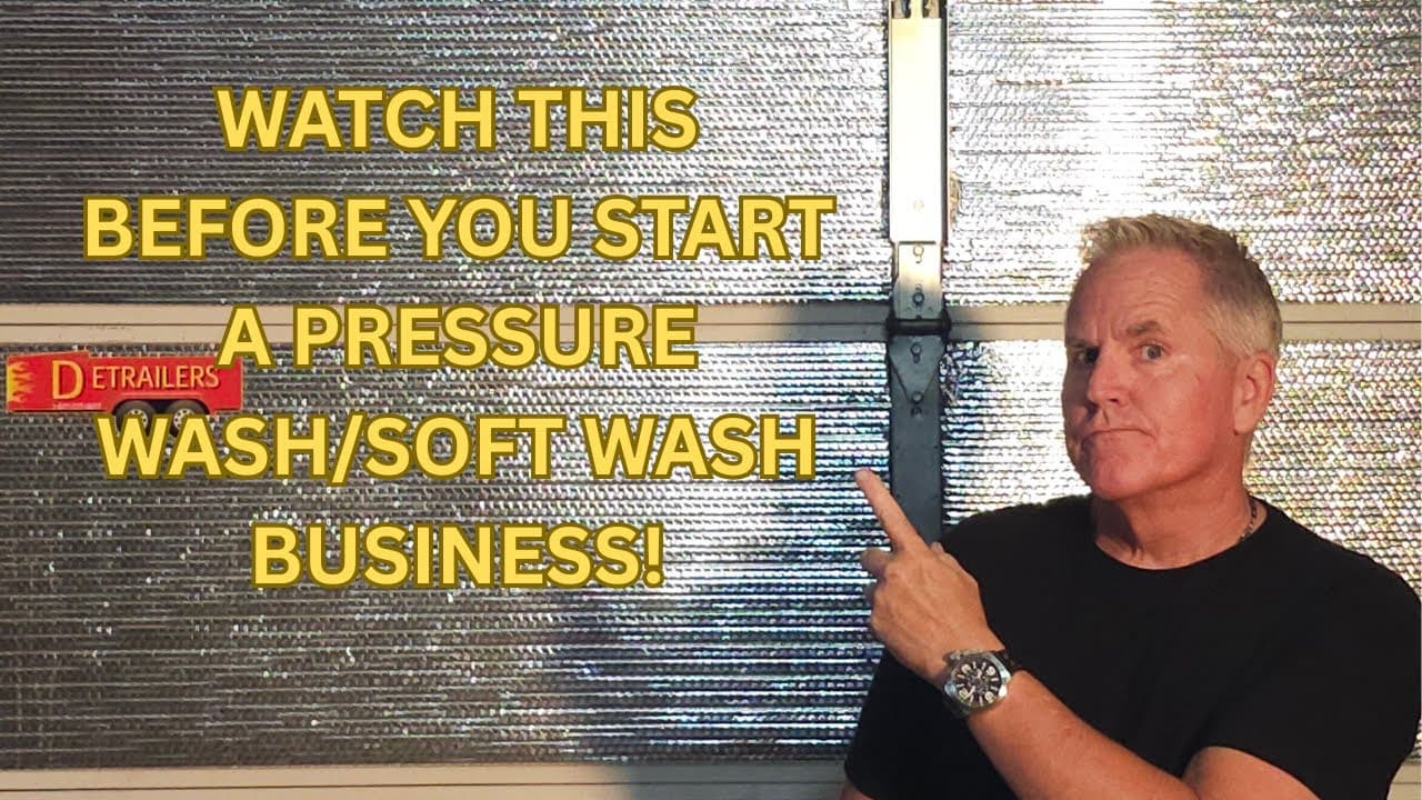 Watch This if You Are Thinking of Starting a Mobile Wash Business!